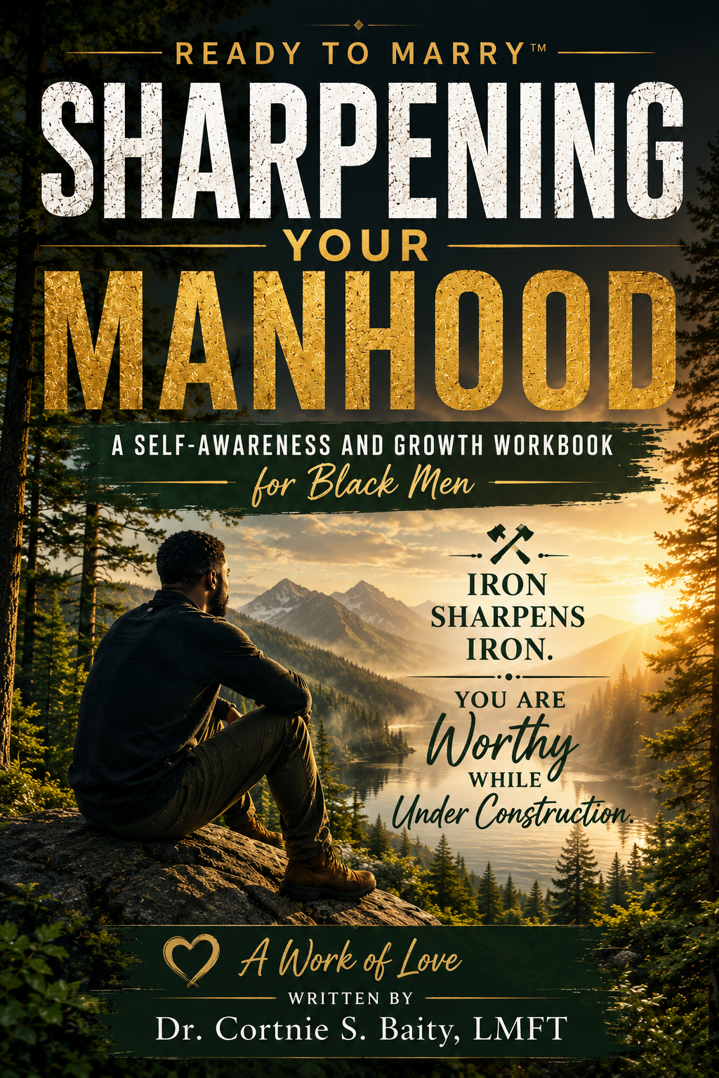 Sharpen Your Manhood
